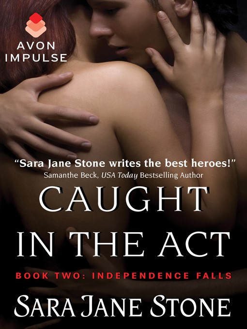 Title details for Caught in the Act by Sara Jane Stone - Wait list